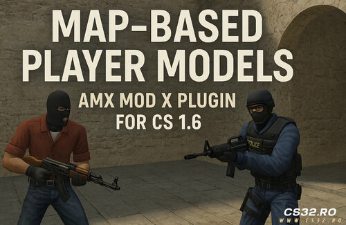 More information about "Map-Based Player Models Plugin Cs 1.6"