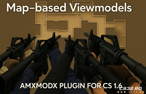 More information about "Map based Viewmodels Plugin Cs 1.6"